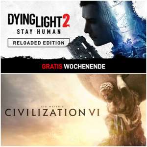 [GRATIS] Dying Light 2 Stay Human: Reloaded Edition & Civilization VI | Spela gratis i Steam Free Weekend (till 26 februari 2024)